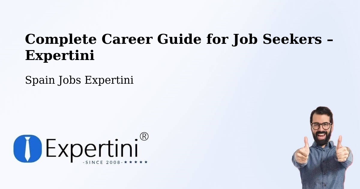 Career Guide for Job Seekers – Coslada - Coslada, Spain Jobs Expertini