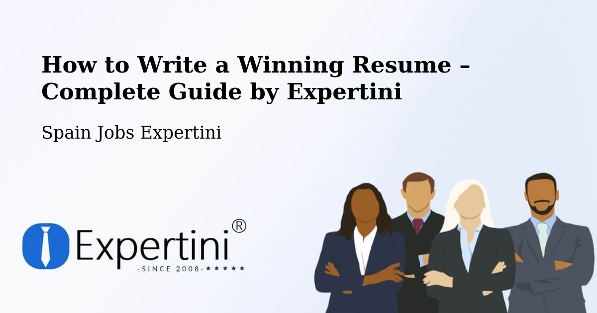 Resume Writing Guide for Job Seekers – Coslada - Coslada, Spain Jobs Expertini